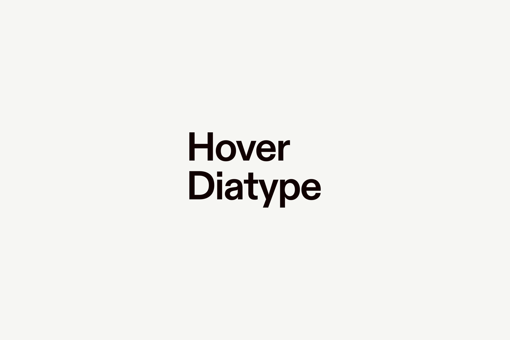 Hover typeface written in the name: Hover Diatype